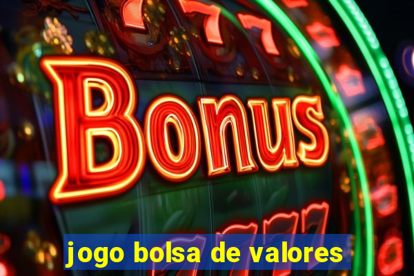 jogo bolsa de valores